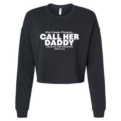 Camila Cabello Alex Coop Presents Call Her Daddy Creating Conversation Since 201 Cropped Pullover Crew