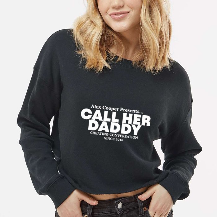 Camila Cabello Alex Coop Presents Call Her Daddy Creating Conversation Since 201 Cropped Pullover Crew