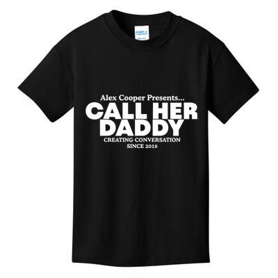 Camila Cabello Alex Coop Presents Call Her Daddy Creating Conversation Since 201 Kids T-Shirt