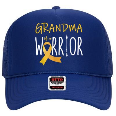 Childhood Cancer Awareness Grandma Of A Warrior High Crown Mesh Back Trucker Hat