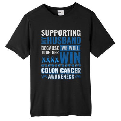 Colon Cancer Awareness Colonoscopy Support Husband Gift Funny Gift Tall Fusion ChromaSoft Performance T-Shirt