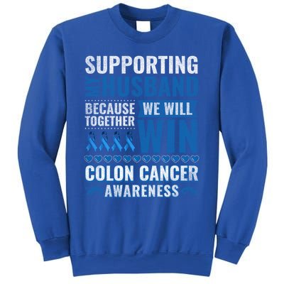 Colon Cancer Awareness Colonoscopy Support Husband Gift Funny Gift Sweatshirt