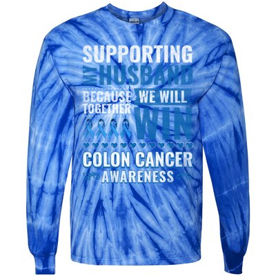 Colon Cancer Awareness Colonoscopy Support Husband Gift Funny Gift Tie-Dye Long Sleeve Shirt