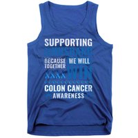 Colon Cancer Awareness Colonoscopy Support Husband Gift Funny Gift Tank Top