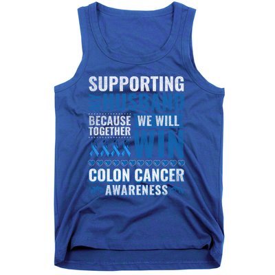 Colon Cancer Awareness Colonoscopy Support Husband Gift Funny Gift Tank Top