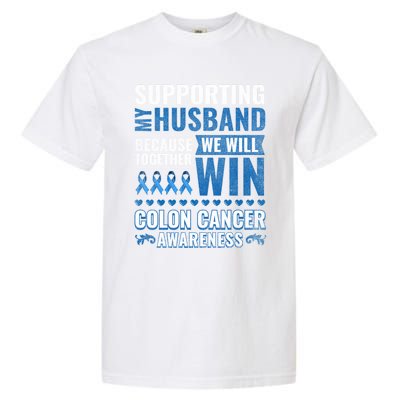 Colon Cancer Awareness Colonoscopy Support Husband Gift Funny Gift Garment-Dyed Heavyweight T-Shirt