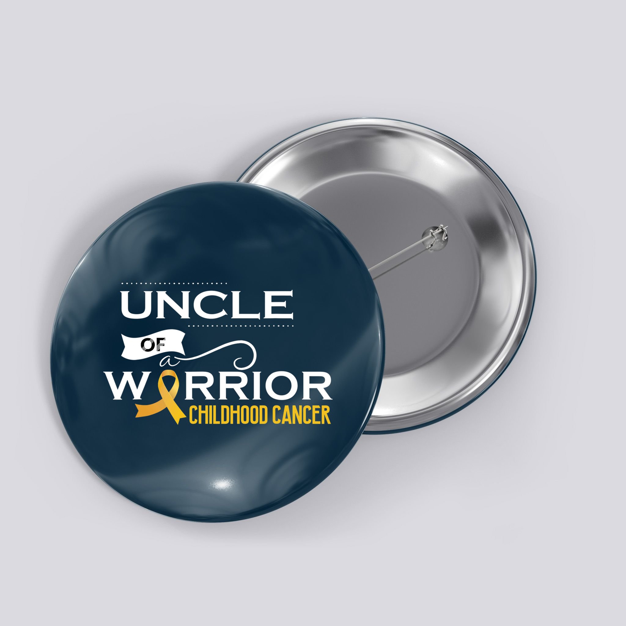 Childhood Cancer Awareness Uncle Of A Warrior Button