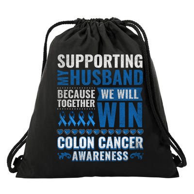 Colon Cancer Awareness Colonoscopy Support Husband Gift Drawstring Bag