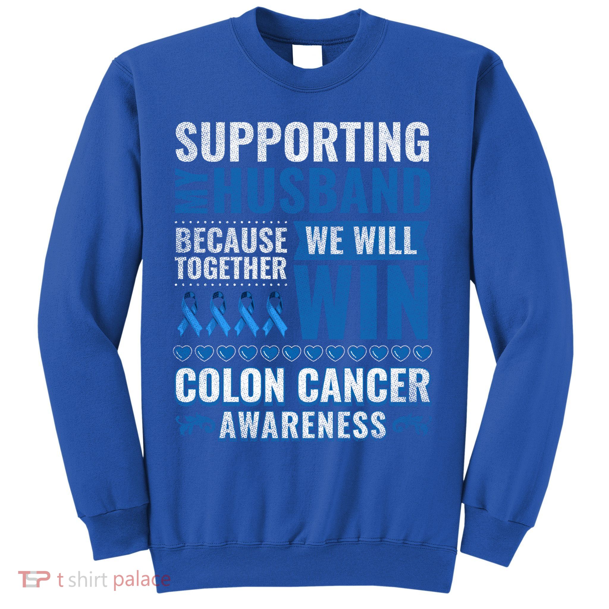 Colon Cancer Awareness Colonoscopy Support Husband Gift Sweatshirt