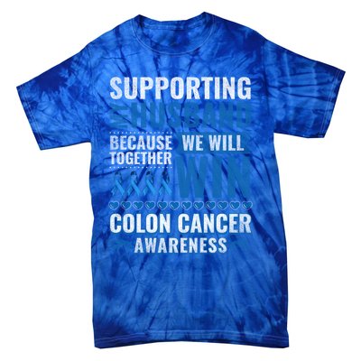 Colon Cancer Awareness Colonoscopy Support Husband Gift Tie-Dye T-Shirt