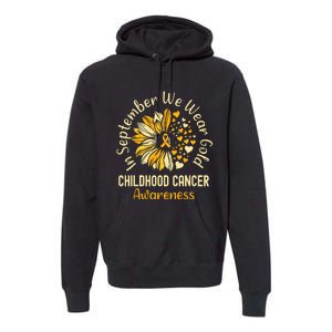 Childhood Cancer Awareness In September We Wear Gold Premium Hoodie