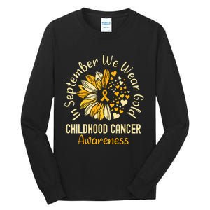 Childhood Cancer Awareness In September We Wear Gold Tall Long Sleeve T-Shirt