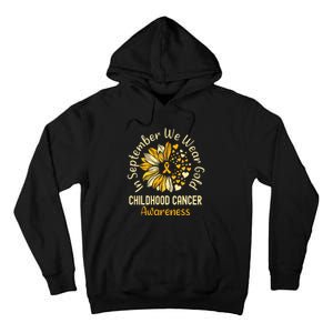 Childhood Cancer Awareness In September We Wear Gold Tall Hoodie