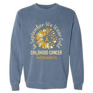 Childhood Cancer Awareness In September We Wear Gold Garment-Dyed Sweatshirt