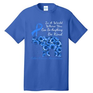 Colon Cancer Awareness Sunflower Elephant Be Kind Gift Tall T-Shirt