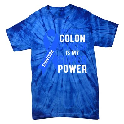 Colon Cancer Awareness Survivor Superpower Gift Tie-Dye T-Shirt