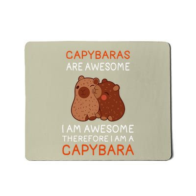 Capybara Capybaras Are Awesome Capybara Lover Mousepad