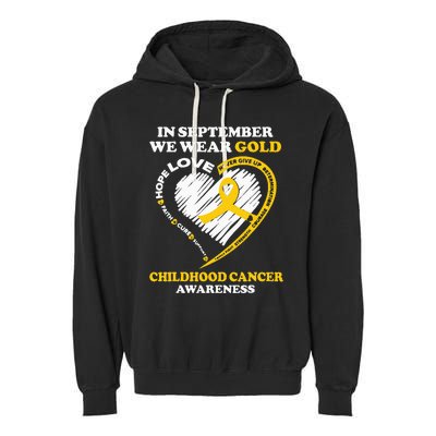 Childhood Cancer Awareness In September We Wear Gold Garment-Dyed Fleece Hoodie