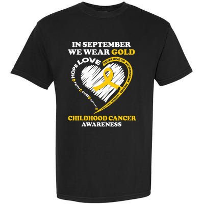 Childhood Cancer Awareness In September We Wear Gold Garment-Dyed Heavyweight T-Shirt