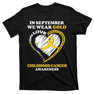 Childhood Cancer Awareness In September We Wear Gold T-Shirt