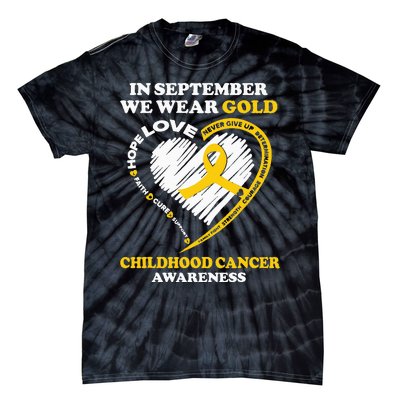 Childhood Cancer Awareness In September We Wear Gold Tie-Dye T-Shirt