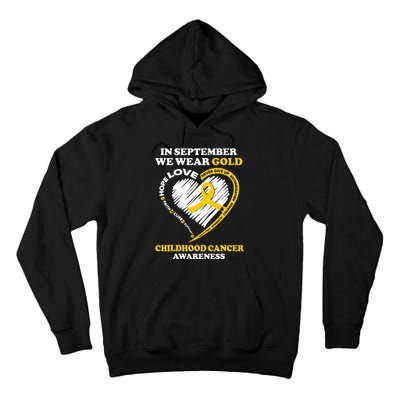 Childhood Cancer Awareness In September We Wear Gold Tall Hoodie