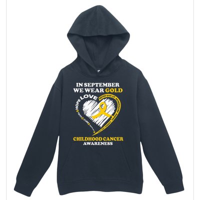 Childhood Cancer Awareness In September We Wear Gold Urban Pullover Hoodie