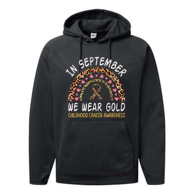 Childhood Cancer Awareness Rainbow In September We Wear Gold Performance Fleece Hoodie