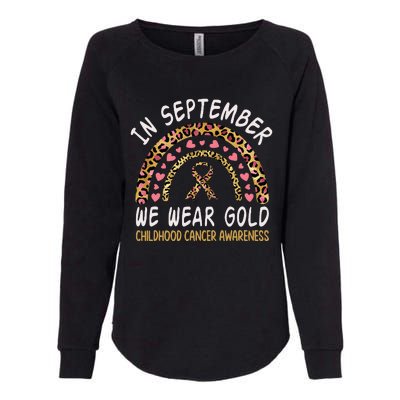 Childhood Cancer Awareness Rainbow In September We Wear Gold Womens California Wash Sweatshirt