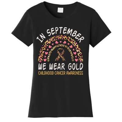 Childhood Cancer Awareness Rainbow In September We Wear Gold Women's T-Shirt