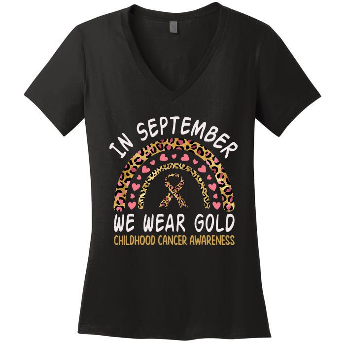 Childhood Cancer Awareness Rainbow In September We Wear Gold Women's V-Neck T-Shirt