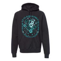 Cervical Cancer Awareness Wildflower I Wear Teal For Cervical Cancer Premium Hoodie