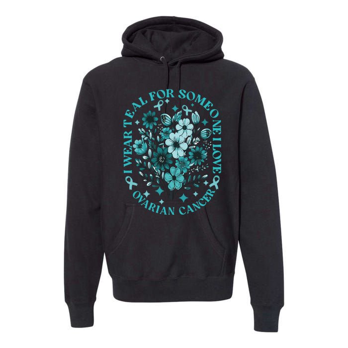 Cervical Cancer Awareness Wildflower I Wear Teal For Cervical Cancer Premium Hoodie