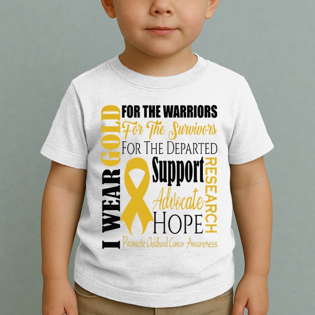 Childhood Cancer Awareness T Gold For A Child Fight Toddler T-Shirt