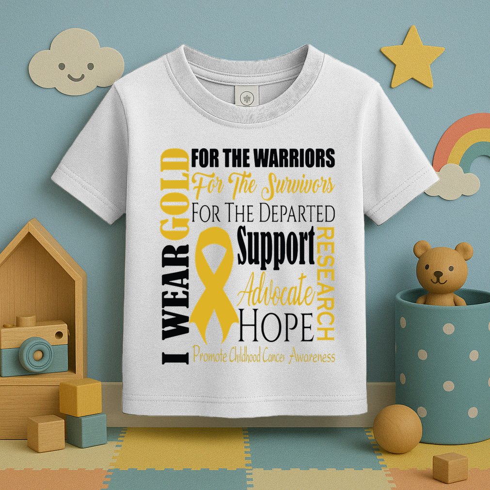 Childhood Cancer Awareness T Gold For A Child Fight Toddler T-Shirt