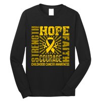 Childhood Cancer Awareness Hope Faith Strength Long Sleeve Shirt