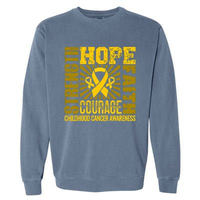 Childhood Cancer Awareness Hope Faith Strength Garment-Dyed Sweatshirt