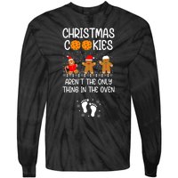 Christmas Cookies ArenT The Only Thing In The Oven Xmas Tie-Dye Long Sleeve Shirt