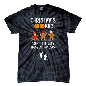 Christmas Cookies ArenT The Only Thing In The Oven Xmas Tie-Dye T-Shirt