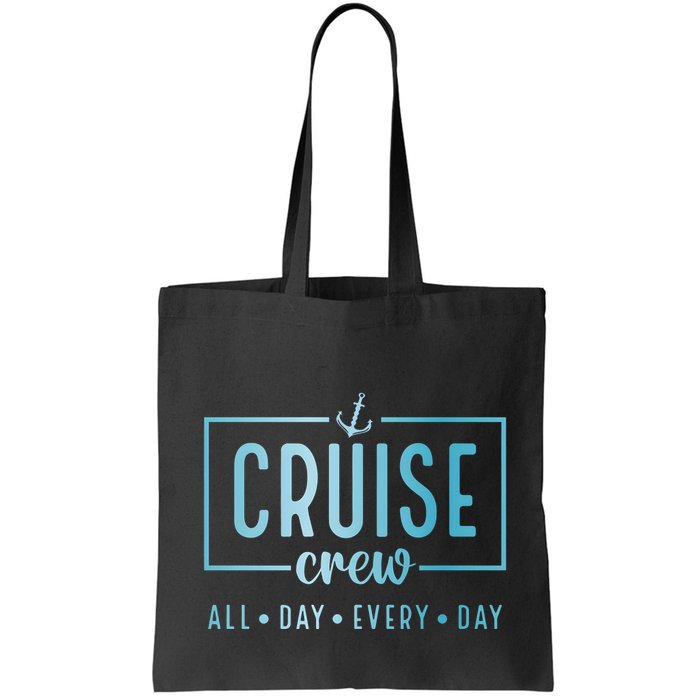 Cruise Crew All Day Everyday Bag