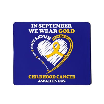 Childhood Cancer Awareness In September We Wear Gold Mousepad