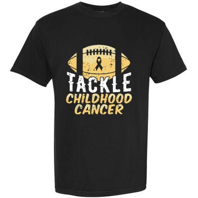 Childhood Cancer Awareness Tackle Childhood Cancer Football Garment-Dyed Heavyweight T-Shirt