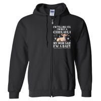 Cute Chihuahua Art For Women Mom Dog Breed Chihuahua Lovers Full Zip Hoodie