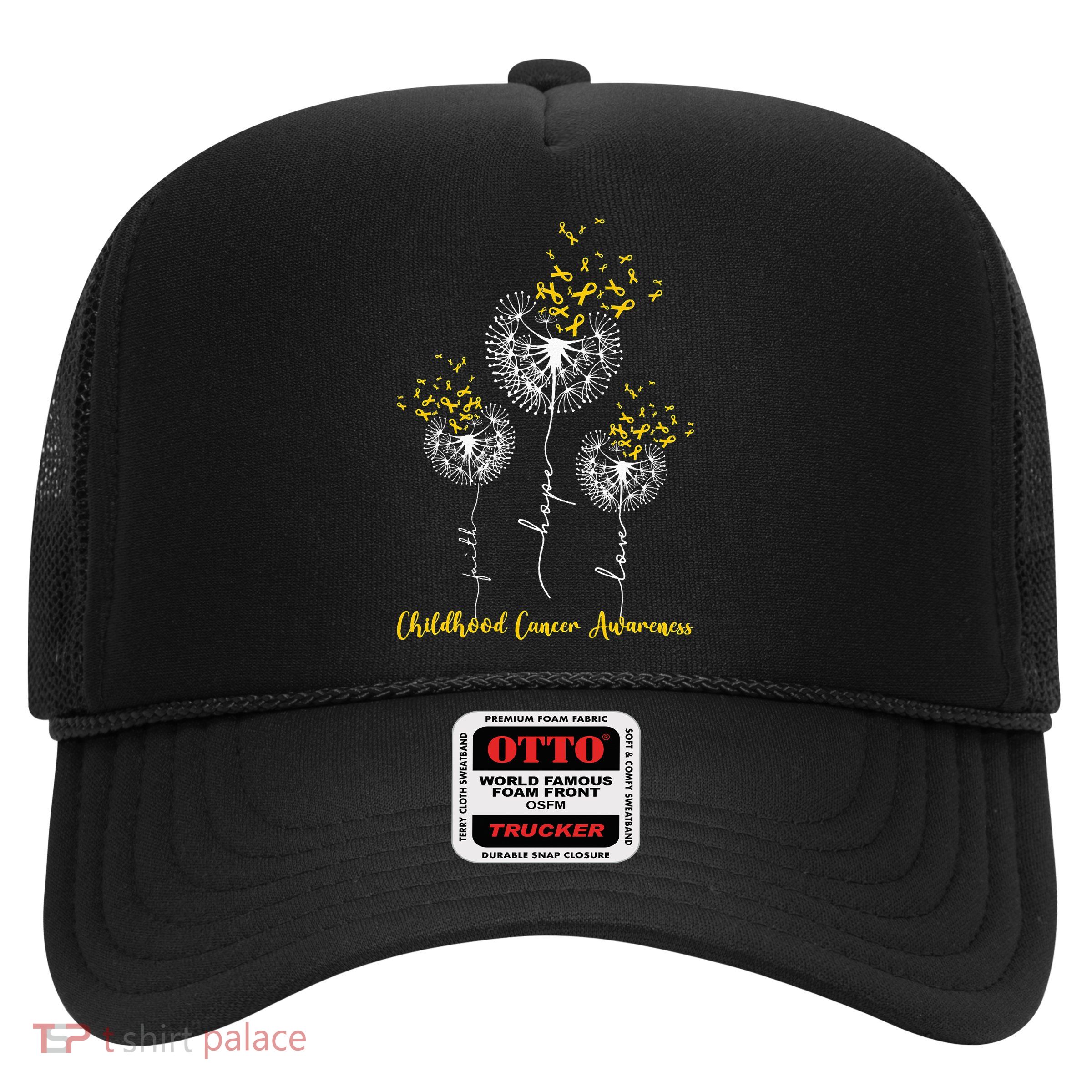 Childhood Cancer Awareness Faith Hope Love Dandelion Trucker Hat