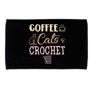 Coffee Cats And Crochet Knitting And Crocheting For Cat Lovers Meaningful Gift Microfiber Hand Towel