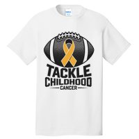 Childhood Cancer Awareness Tackle Childhood Cancer Football Gift Tall T-Shirt