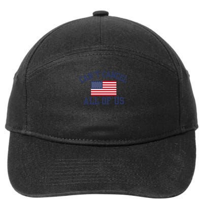 Can't Cancel All Of Us Us USA American Flag 7-Panel Snapback Hat