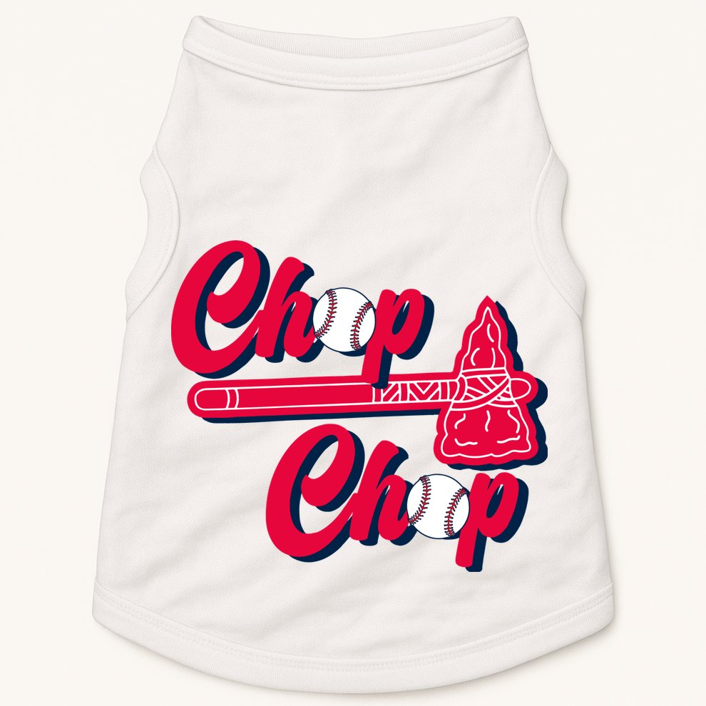 Chop Chop Atlanta Baseball Lover Fan Doggie Tank