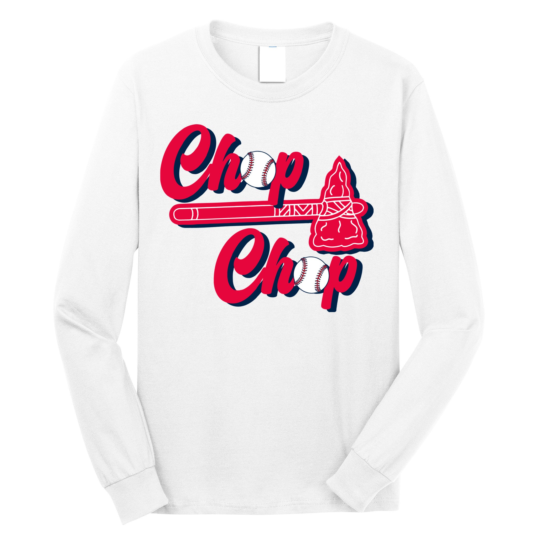 Chop Chop Atlanta Baseball Lover Fan Long Sleeve Shirt