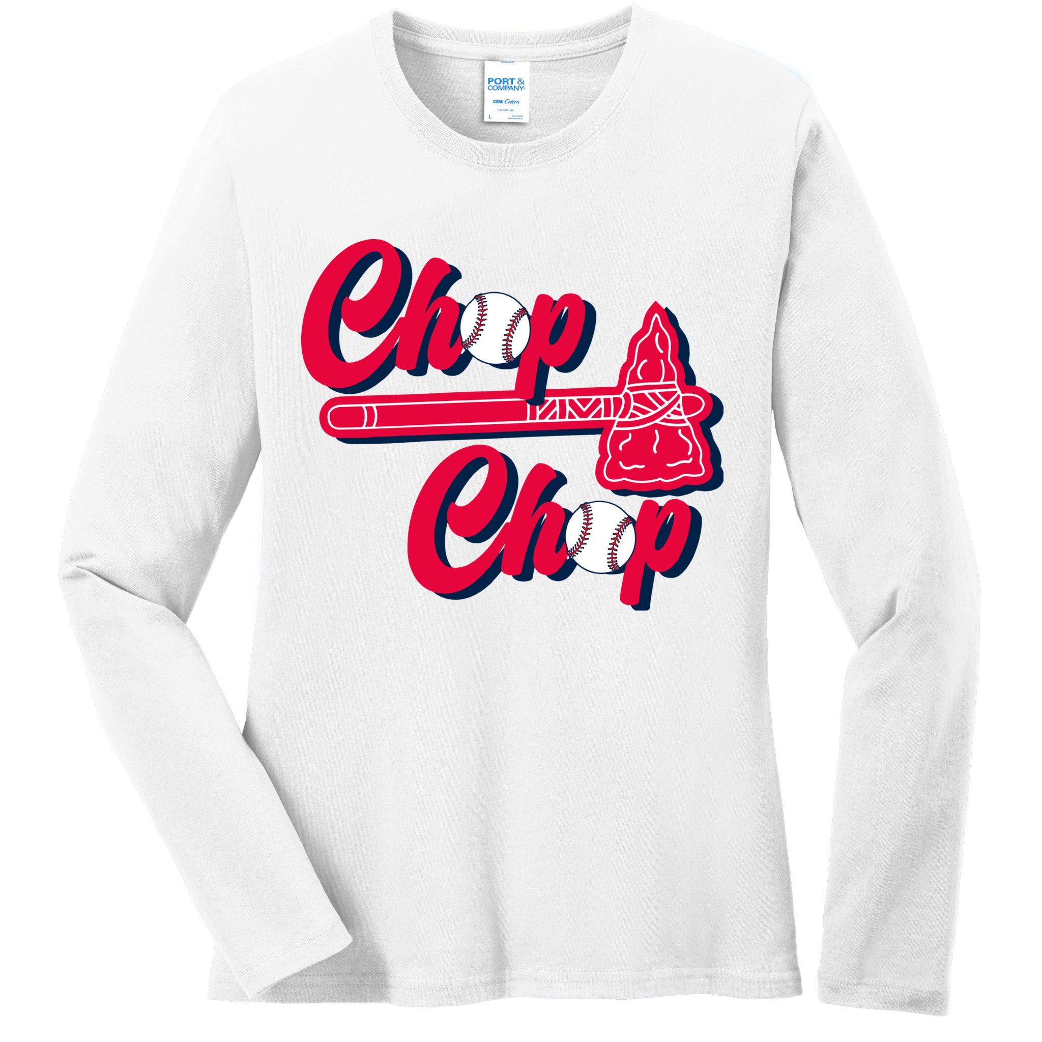 Chop Chop Atlanta Baseball Lover Fan Ladies Long Sleeve Shirt